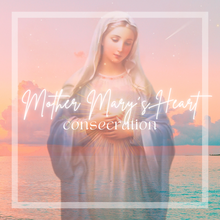 Cargar imagen en el visor de la galería, Mother Mary's Heart consecration