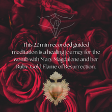 Load image into Gallery viewer, Magdalene Womb Healing guided meditation