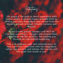 Cargar imagen en el visor de la galería, Gnosis of Rose Magdalene Journey