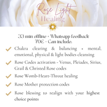 Load image into Gallery viewer, Rose Light Healing
