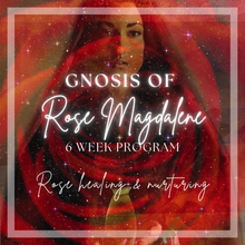 Cargar imagen en el visor de la galería, Gnosis of Rose Magdalene Journey