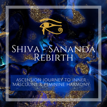 Load image into Gallery viewer, Shiva - Sananda Rebirth