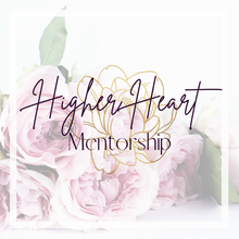 Cargar imagen en el visor de la galería, Higher Heart Mentorship