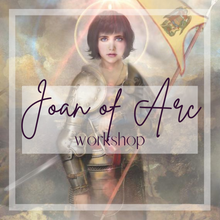 Load image into Gallery viewer, Joan of Arc workshop